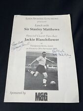 Sir Stanley Matthews & Jackie Blanchflower Hand Signed Sporting Lunch 1990