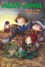 Attack on the High Seas!: 03 (Pirate S..., James, Brian