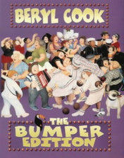 Beryl Cook: The Bumper Edition by Beryl Cook Hardback Book The Cheap Fast Free