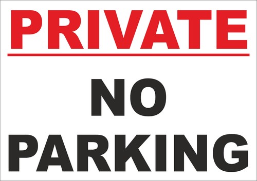 Private parking sign - no,