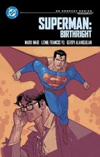 Mark Waid Gerry Alangui Superman: Birthright: DC Compact Comics Edit (Paperback)