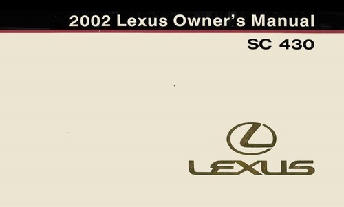 2002 lexus 430 owner - 2002, sc