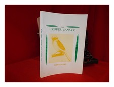 BRACEGIRDLE, JOE The Border Canary / Von Joe Bracegirdle 1992 Taschenbuch