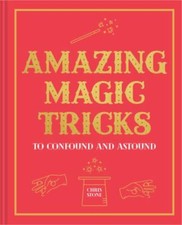Amazing Magic Tricks: To