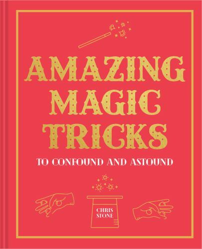 Amazing magic tricks to - amazing,
