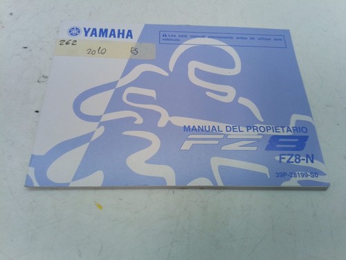 Yamaha fz8 2010 owner - yamaha,