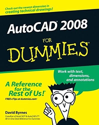 Autocad 2008 for dummies - dummies, by