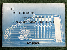 The Autoharp - A Guide For Use In Accompaniment, Dorothy Adams-Jeremiah