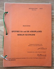 Spitfire IIA and IIB Aeroplanes Merlin XII Engine Pilots Notes Facsimile Copy