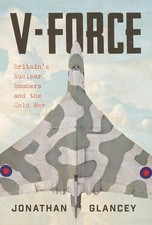 V-Force: Britain's Nuclear