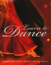 Learn to Dance: A Step-by-step