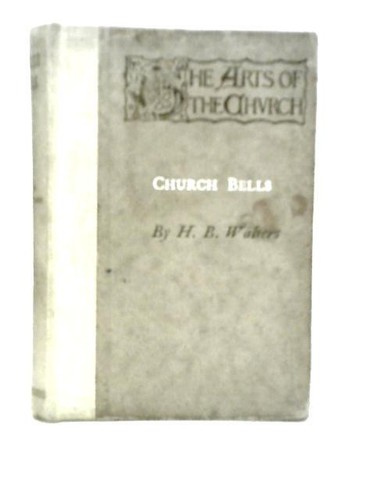 Church bells walters - (h.b.walters,