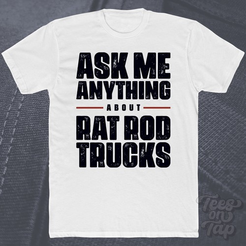 Ask anything about rat rod - ask, me