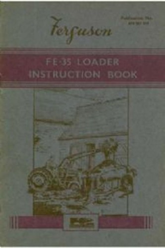 Ferguson fe35 loader - fe35, operators