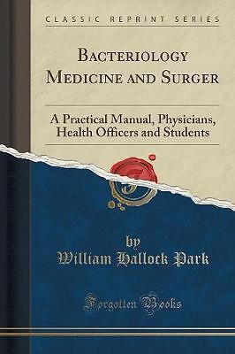 Bacteriology medicine and - bacteriology,