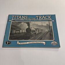 Ian Allan abc ‘Titans of the Track’ LNER 1946? VGC - Mark On Front & Inner Cover