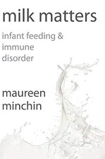 Milk Matters: Infant feeding &