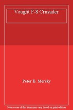 Vought F-8 Crusader,Peter B