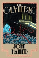 RMS OLYMPIC - Hamer, John