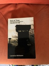 Out Of Time Irish Republican Prisoners Long Kesh  1972-2000 By Laurence McKeown