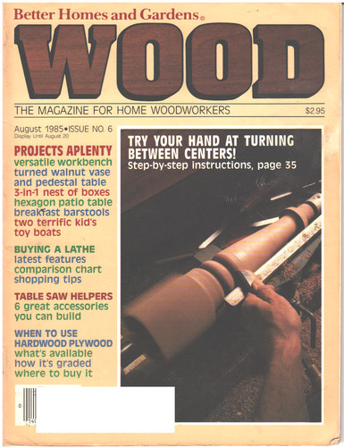 Wood magazine august 1985 - wood,