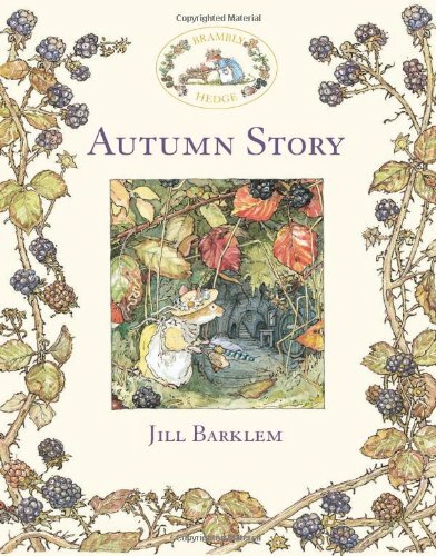 Autumn story brambly - story, (brambly