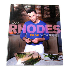 Gary Rhodes Food With Friends Ebury Press Eaglemoss Publications 2002 Hardcover