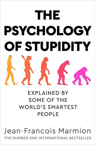 The psychology stupidity - psychology, of