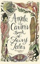 Angela Carter's Book Of Fairy Tales-Angela Carter