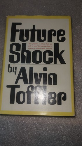 Alvin toffler future shock - alvin, shock'
