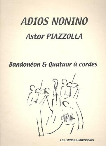Adios nonino astor - astor, piazzolla
