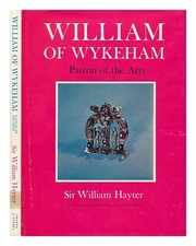 Hayter, William Goodenough, Sir (1906-1995) William De Wykeham: Patron De The A