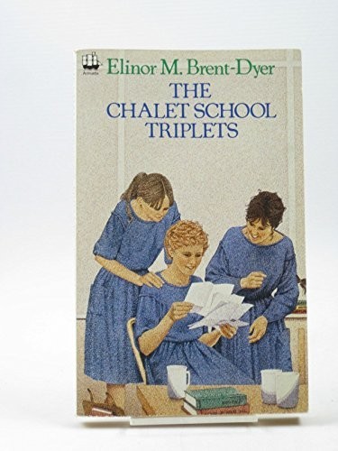 The chalet school triplets - chalet,