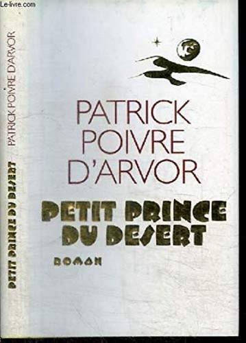 Little prince the - little, desert