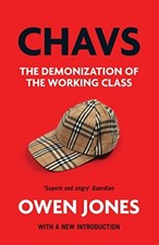 Chavs - Owen Jones