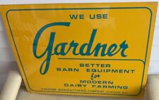 VINTAGE GARDNER  BARN EQUIPMENT, MODERN DAIRY FARMING ,TIN SIGN HORICON, WIS.