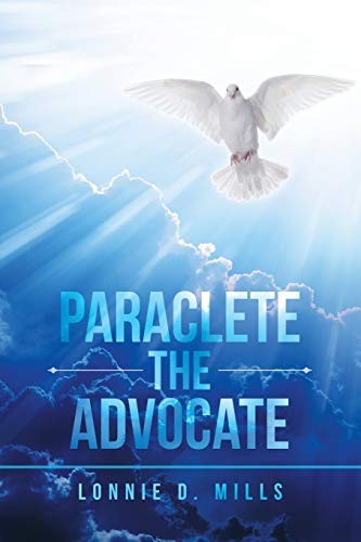 Paraclete the advocate - advocate, by