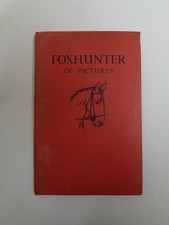 Horse Racing Show Jumping Book Foxhunter In Pictures 1952 First Edition