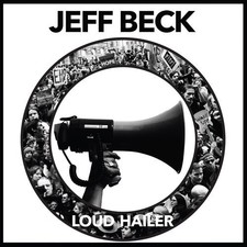 Jeff Beck - Loud Hailer [New