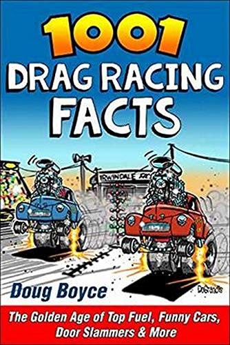 1001 drag racing facts the - 1001,