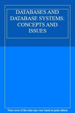 DATABASES AND DATABASE SYSTEMS: CONCEPTS AND ISSUES