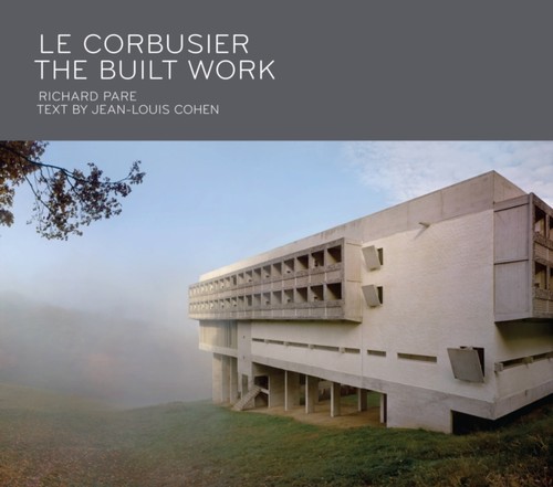 Corbusier the built work - corbusier,