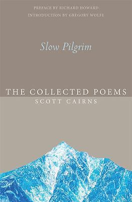 Slow pilgrim the collected - slow,