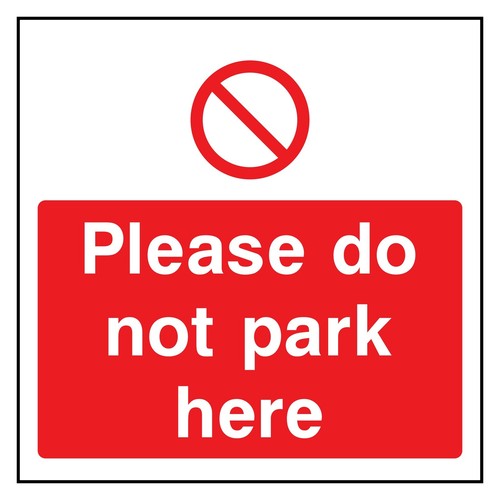 Please not park here sign - not,