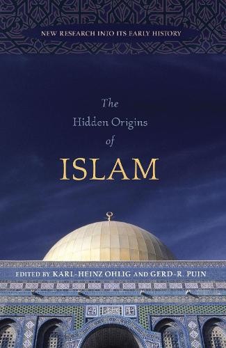 The hidden origins islam - islam,