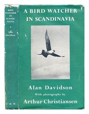 DAVIDSON, ALAN A bird watcher in Scandinavia : some observations of the rarer Br