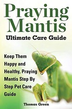 Praying Mantis Ultimate Care