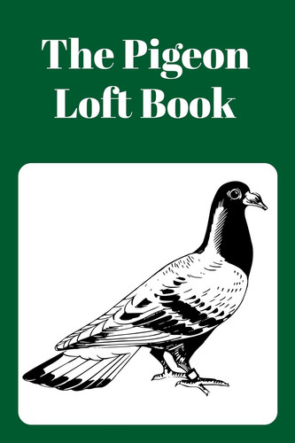 The pigeon loft - the, book: