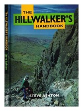 Ashton, Steve (B. 1954 The hillwalker's handbook / Steve Ashton 1994 Paperback