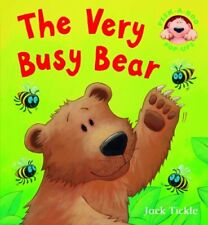 The Very Busy Bear (Peek-a-boo Pop-ups) By Jack Tickle